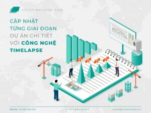 timelapse-tien-do-cong-trinh